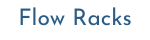 Flow Rack Final